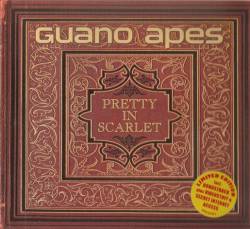 Guano Apes : Pretty in Scarlet